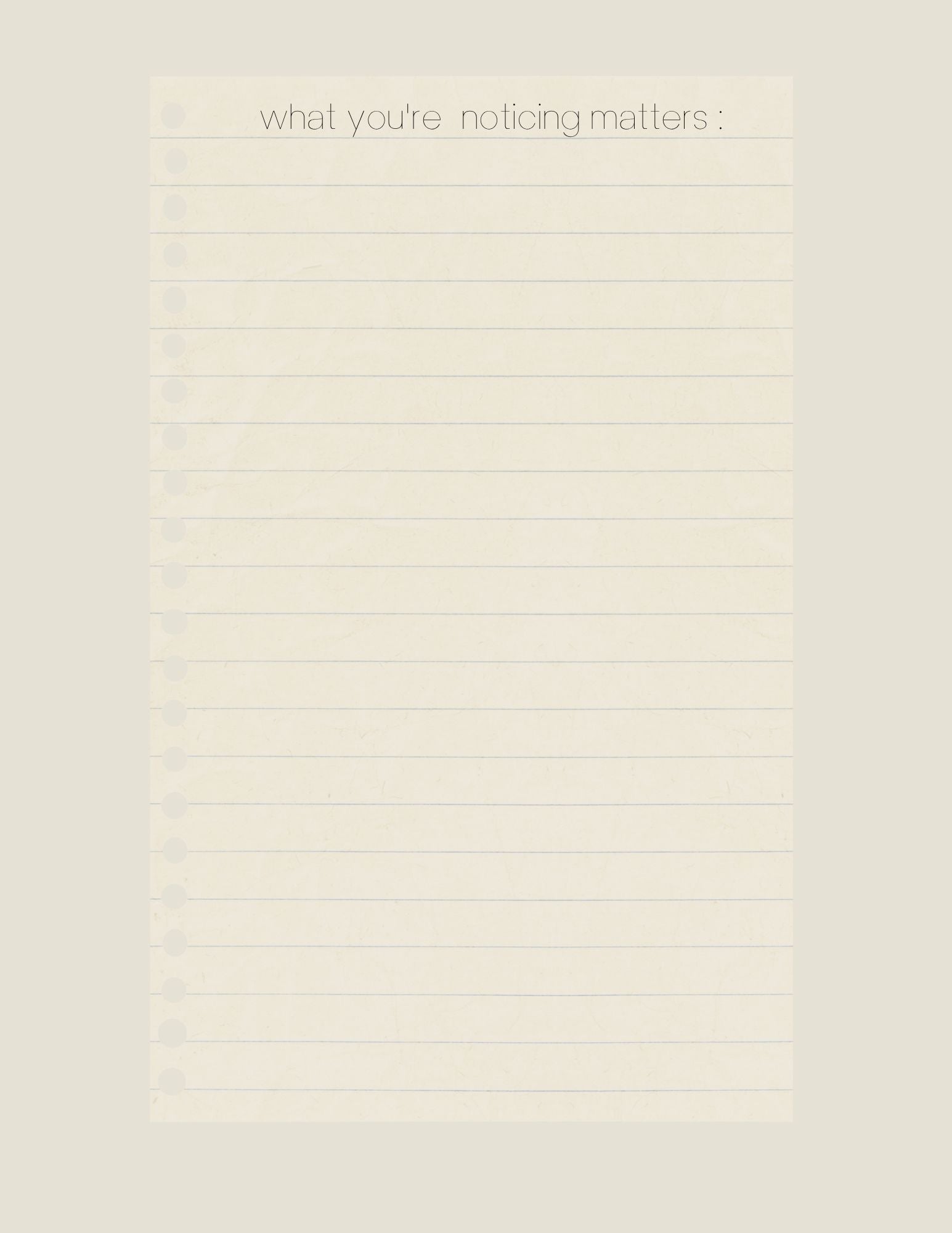 What you're noticing matters — journal page